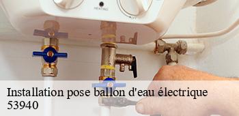 Installation pose ballon d'eau électrique  ahuille-53940 AS renovation